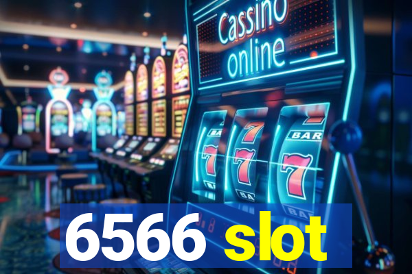 6566 slot